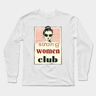 Vintage Vogue: 'Strong Women Club' Fashionista Illustration Poster Long Sleeve T-Shirt